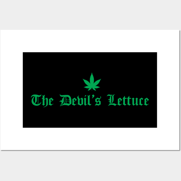 The Devil's Lettuce Green Wall Art by btcillustration